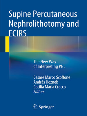 cover image of Supine Percutaneous Nephrolithotomy and ECIRS